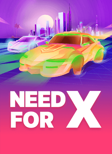 Need for X